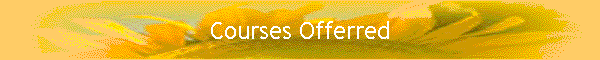 Courses Offerred